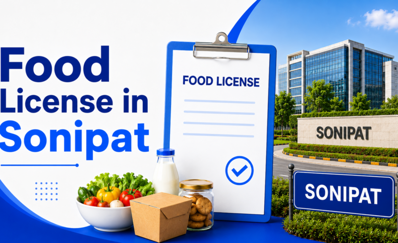 FOOD License in Sonipat: Complete Food License Guide 2026