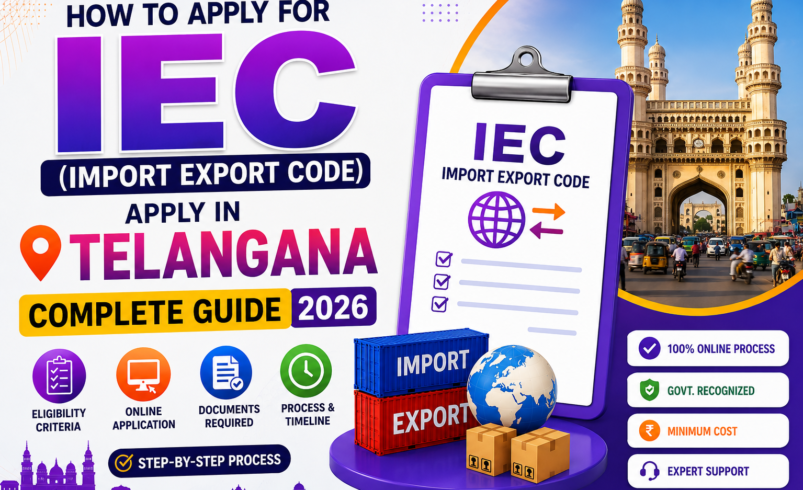 How to Apply for IEC (Import Export Code) Apply in Telangana – Complete Guide 2026