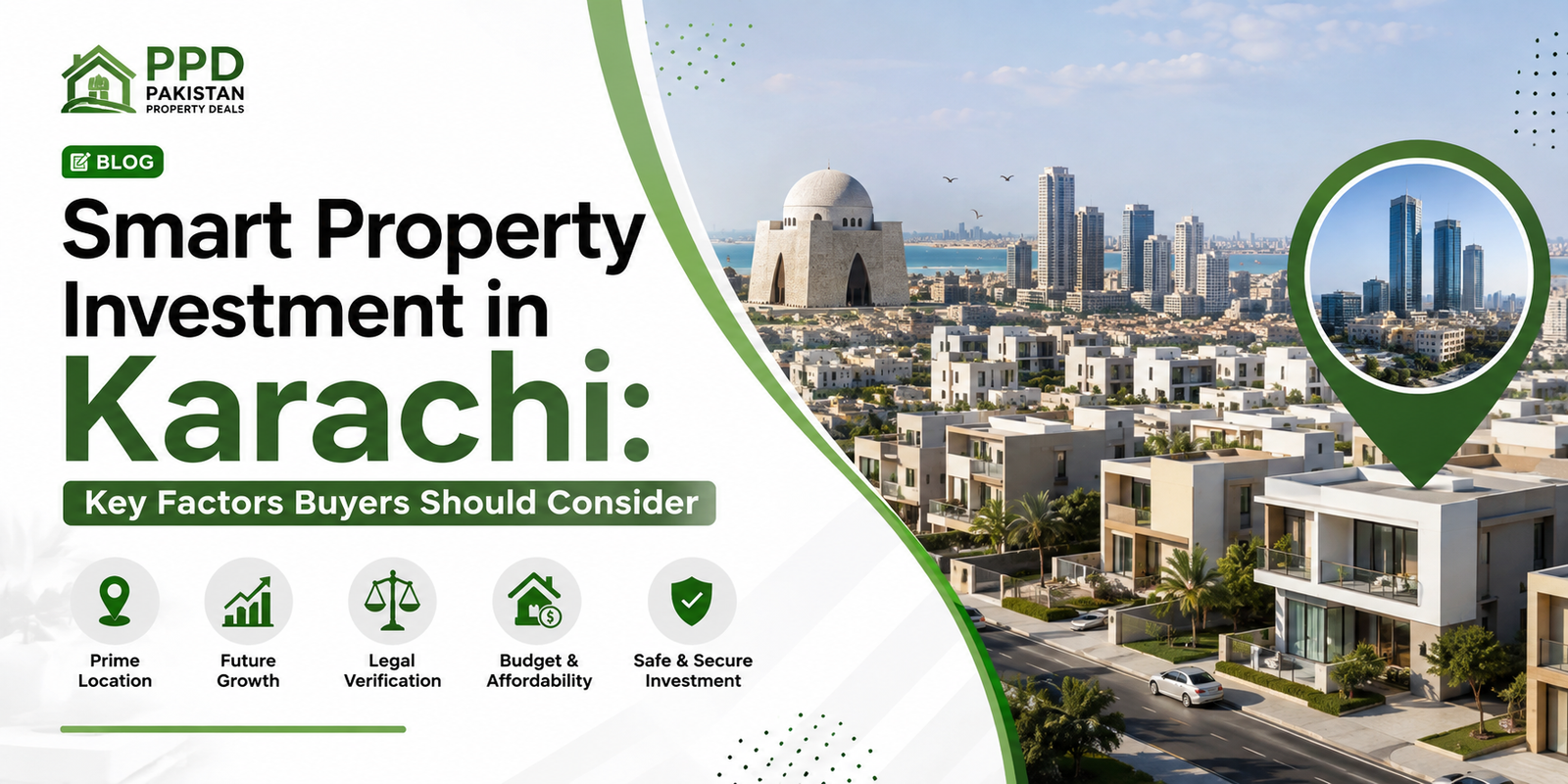 Smart Property Investment in Karachi: Key Factors Buyers Should Consider