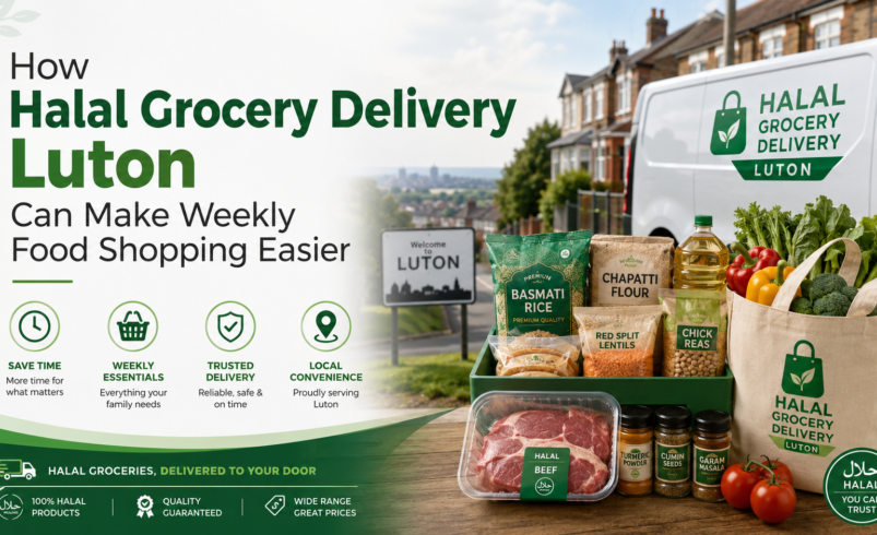 How Halal Grocery Delivery Luton Can Make Weekly Food Shopping Easier