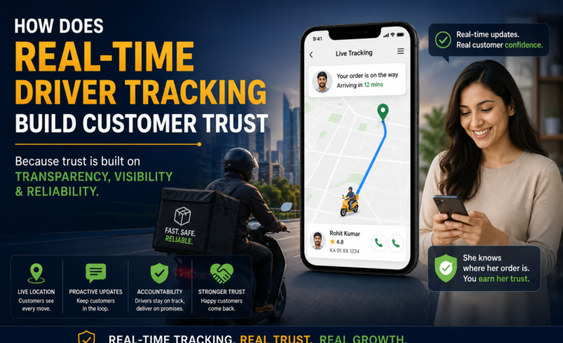 How Does Real-Time Driver Tracking Build Customer Trust