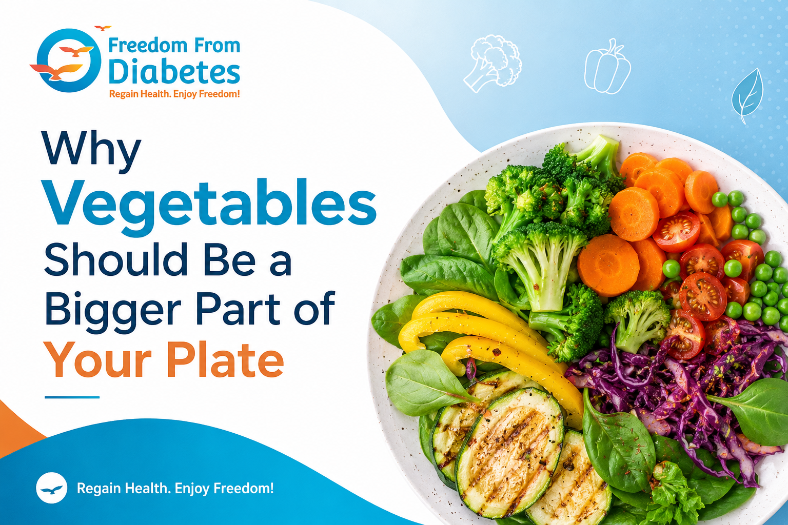 Why Vegetables Should Be a Bigger Part of Your Plate?