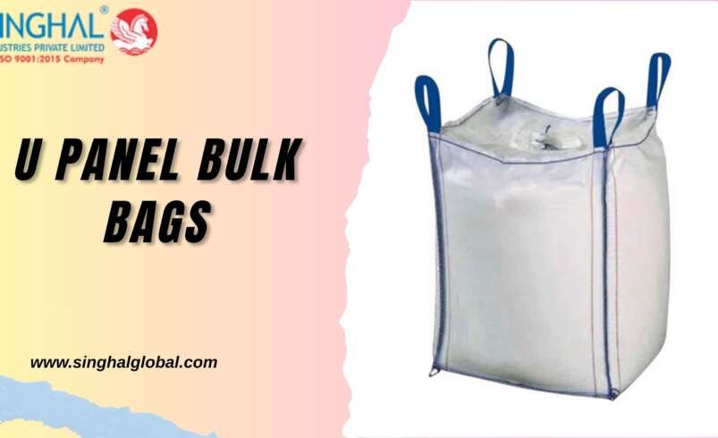 Essential U Panel Bulk Bags for Efficient Bulk Transportation