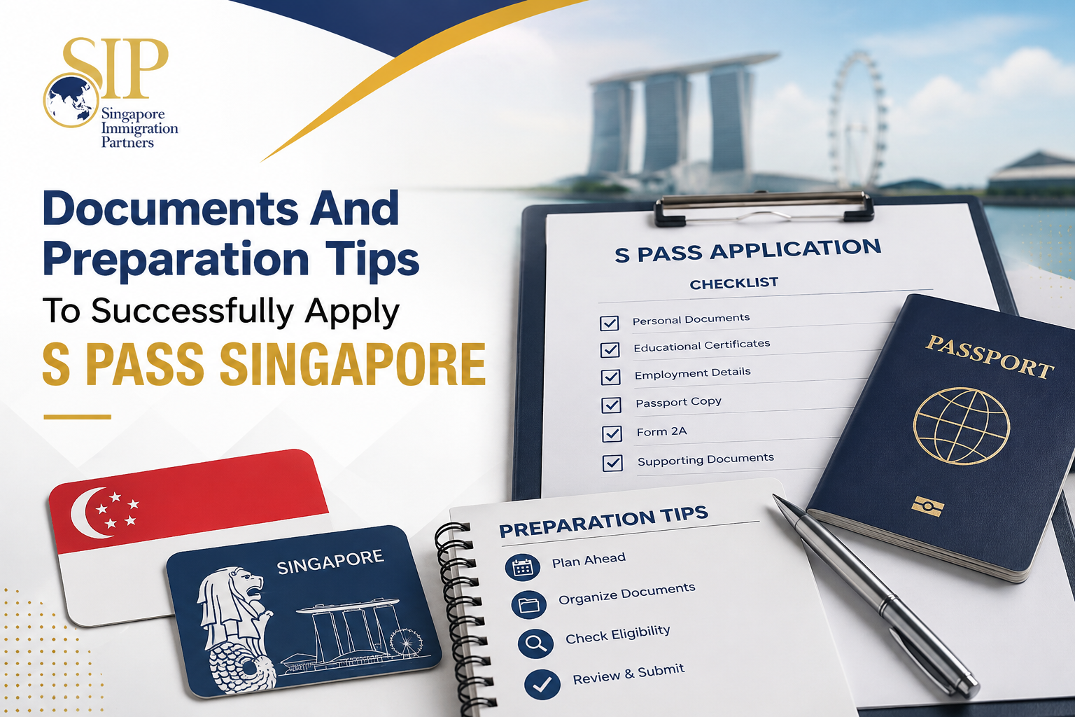Documents And Preparation Tips To Successfully Apply S Pass Singapore
