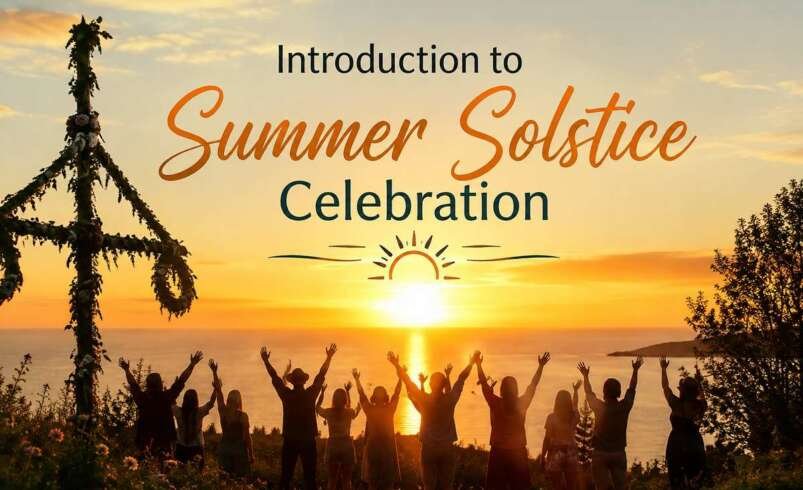 Introduction to Summer Solstice Celebration