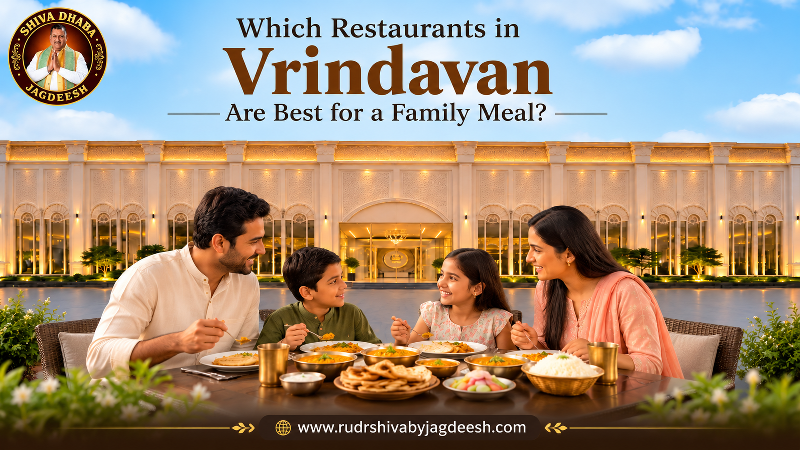 Which Restaurants in Vrindavan Are Best for a Family Meal?