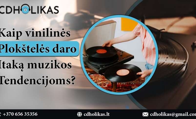 Kaip vinilinės plokštelės daro įtaką muzikos tendencijoms?