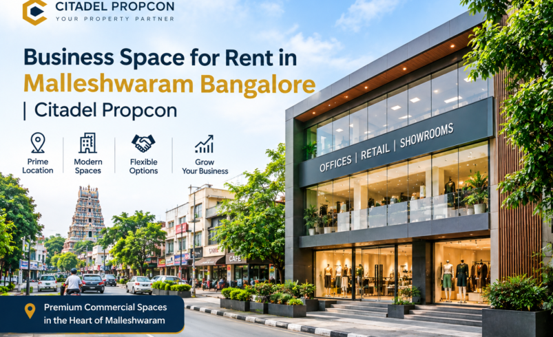 Business Space for Rent in Malleshwaram Bangalore | Citadel Propcon