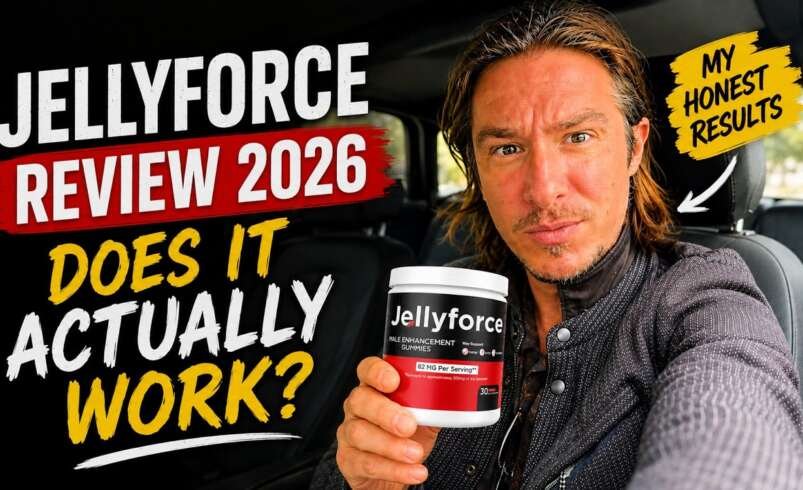 Jelly Force Review: Benefits, Ingredients, Usage & Results
