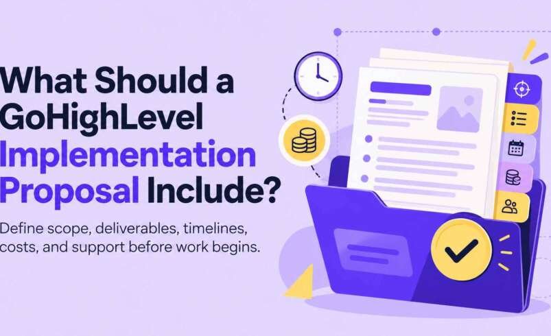 What Should a GoHighLevel Implementation Proposal Include?