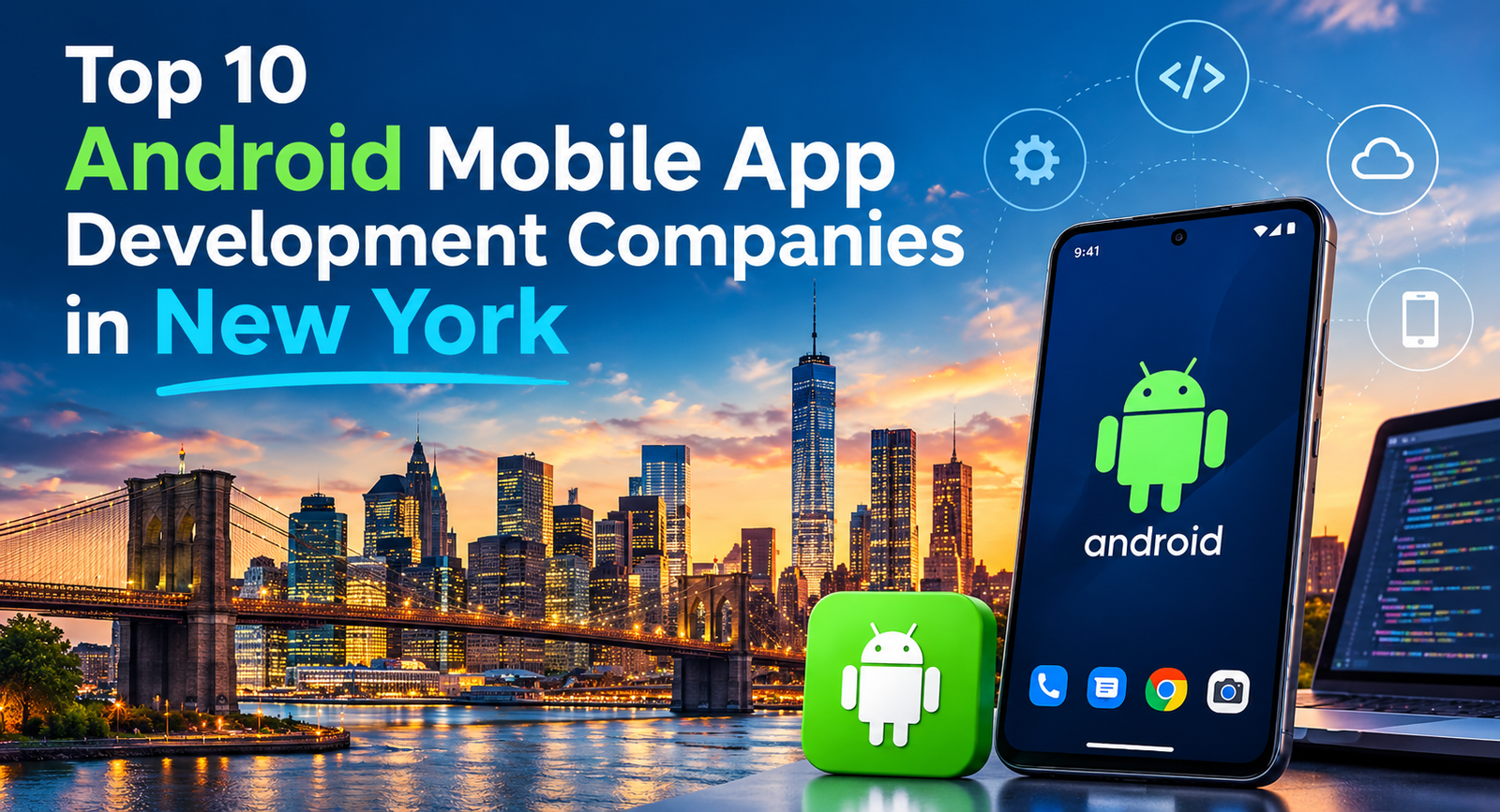 10 Leading Android App Development Companies in New York for 2026