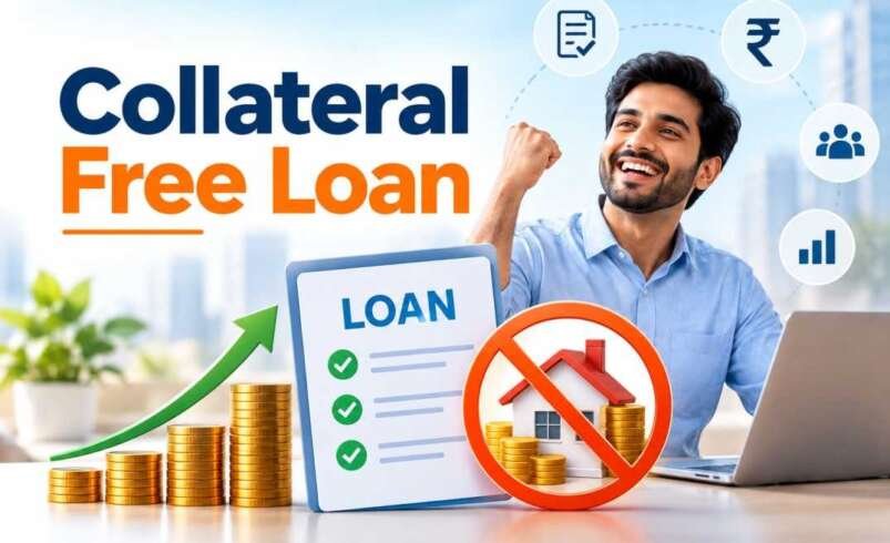 Collateral Free Loan: A Smart Funding Option for MSMEs